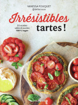 Irrésistibles tartes !