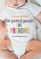 Le grand guide des prénoms