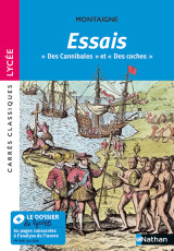 Les essais "des cannibales" "des coches" - montaigne