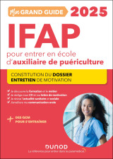 Mon grand guide ifap 2025 pour entrer en école d'auxiliaire de puériculture