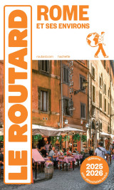 Guide du routard rome et ses environs 2025/26