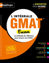 L'intégrale gmat - graduate management admission test - focus edition 2024