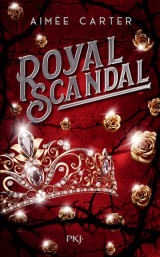 Royal blood - tome 2 royal scandal