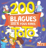 200 blagues 100 % fous rires de toto