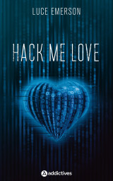 Hack me love