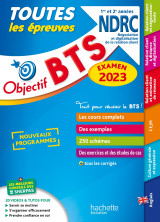 Objectif bts ndrc (1re et 2e années) - toutes les épreuves, examen 2023