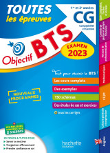 Objectif bts cg (1re et 2e années) - toutes les épreuves, examen 2023