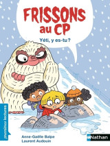 Frissons au cp - yéti, y es-tu ?