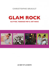 Glam rock - glitter, teenage pop & art rock