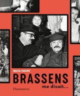 Brassens me disait...