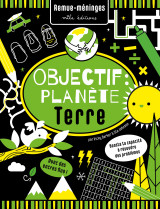 Objectif : planète terre