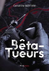 Bêta-tueurs