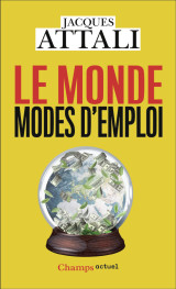 Le monde, modes d'emploi