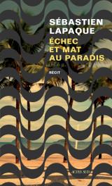 échec et mat au paradis