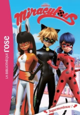 Miraculous 07 - supermenteuse !