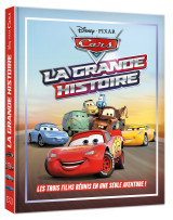 Cars - la grande histoire - disney pixar