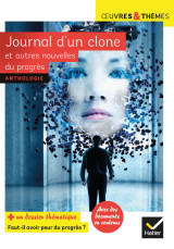 Journal d'un clone et autres nouvelles du progrès