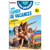 Cahier de vacances 2024 - les incollables - 6e à 5e - 11/12 ans