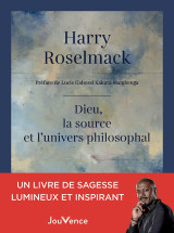 Dieu, la source et l'univers philosophal