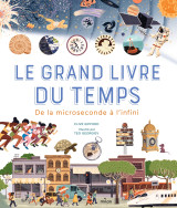 Le grand livre du temps - de la microseconde à l'infini