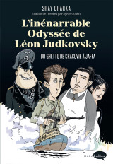 L'inénarrable odyssée de léon judkovsky