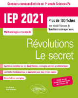 Concours commun iep 2021. plus de 100 fiches pour réussir l'épreuve de questions contemporaines - entrée en 1re année - révolutions / le secret