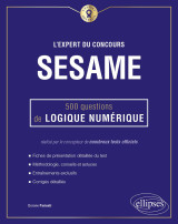 L'expert du concours sesame - 500 questions de logique numérique