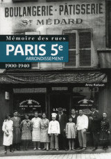 Mémoire des rues - paris 5e arrondissement (1900-1940)