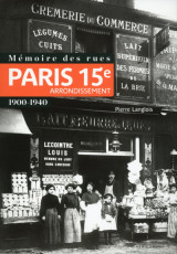 Mémoire des rues - paris 15e arrondissement (1900-1940)