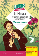 Bibliocollège - le horla et autres nouvelles fantastiques, maupassant