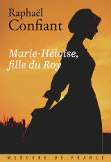 Marie-héloïse, fille du roy