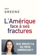 L’amérique face à ses fractures