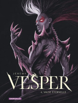 Vesper - tome 4 - valse éternelle