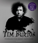 Tim burton, itinéraire d'un enfant particulier nouvelle édition 2024