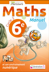 Manuel iparcours maths cycle 3 vol. 6e (2016)