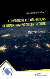 Comprendre les obligations de reporting esg de l'entreprise