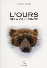 L'ours qui a vu l'homme