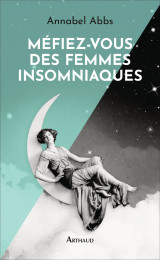 Méfiez-vous des femmes insomniaques