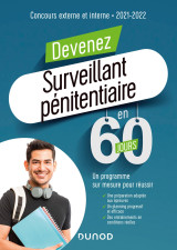 Devenez surveillant pénitentiaire en 60 jours - concours externe et interne - 2021-2022