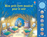 Mon petit livre musical pour le soir - dès 1 an