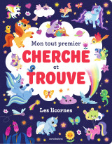 Mon tout premier cherche et trouve - les licornes