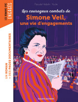 Les courageux combats de simone veil, une vie d'engagements