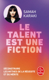 Le talent est une fiction