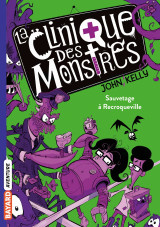 La clinique des monstres, tome 02