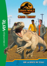 Jurassic world, la théorie du chaos 02 - sur la route du texas