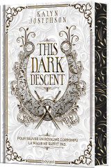 This dark descent, tome 01