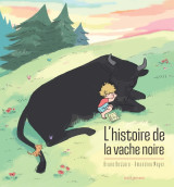 L'histoire de la vache noire