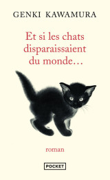 Et si les chats disparaissaient du monde...