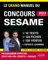 Le grand manuel du concours sesame 2022 (programme officiel : écrits + oraux)