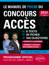 Le manuel de poche du concours accès (programme officiel : écrits + oraux)